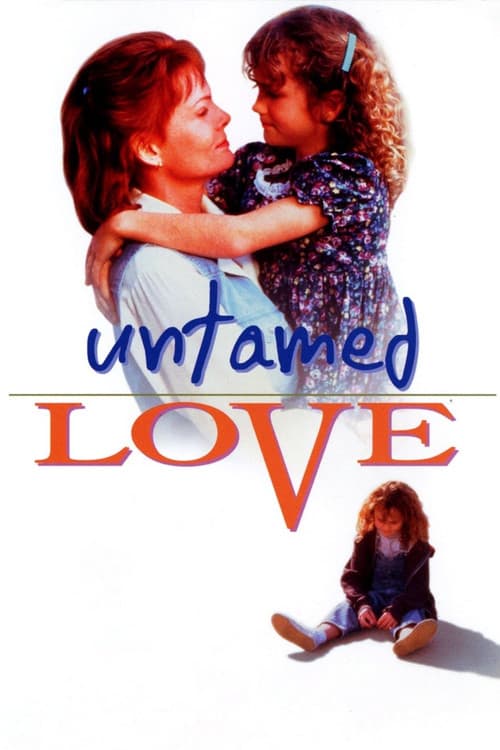Untamed Love (1994) poster