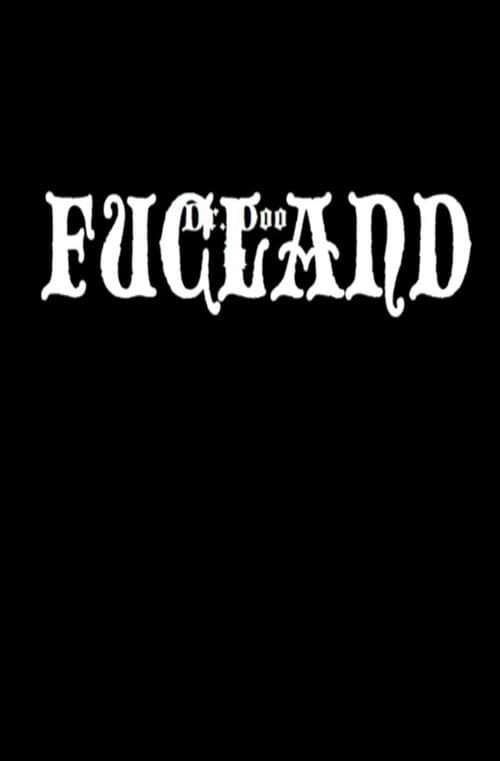 Dr. Doo in Fucland (2006) poster