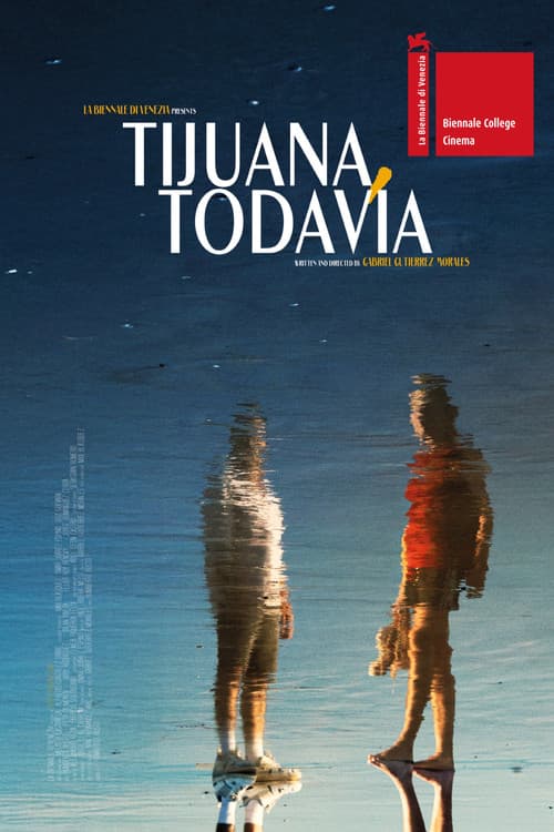 Tijuana, todavía (2026) poster