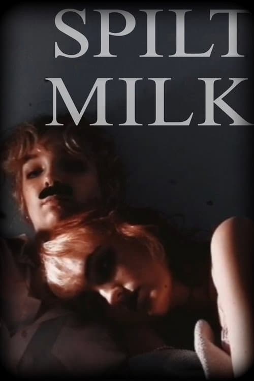 Spilt Milk (2022) poster