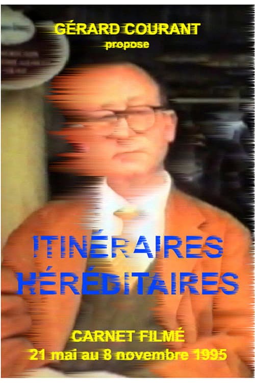 Itinéraires Héréditaires (2012) poster
