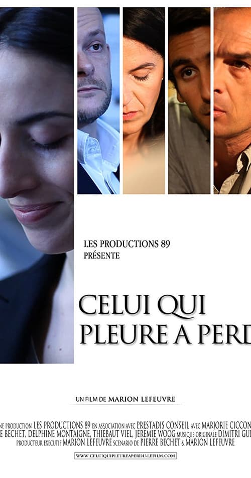 Celui qui pleure a perdu (2013) poster