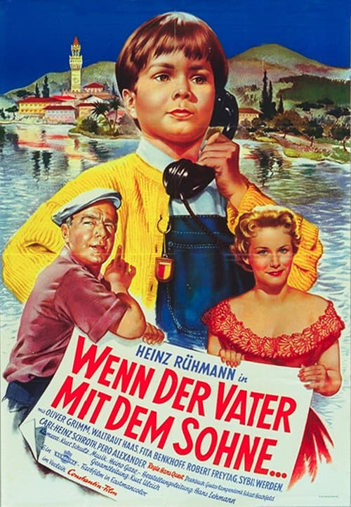 Wenn der Vater mit dem Sohne (1955) poster