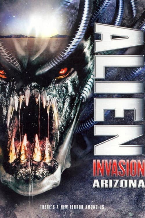 Alien Invasion Arizona (2007) poster