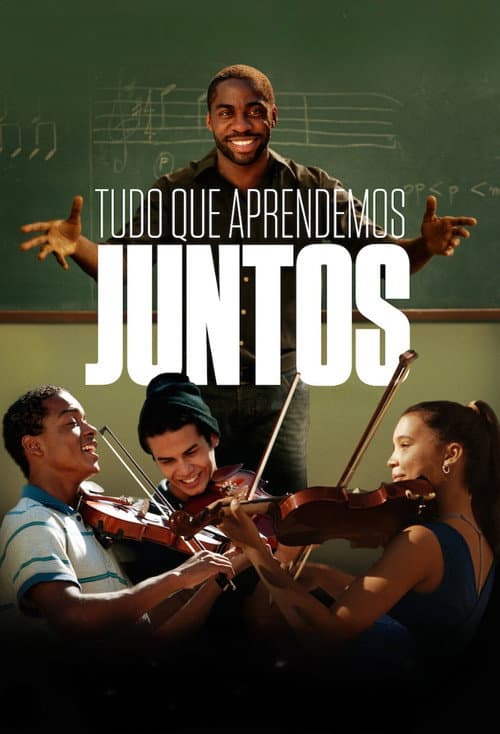 Tudo Que Aprendemos Juntos (2015) poster