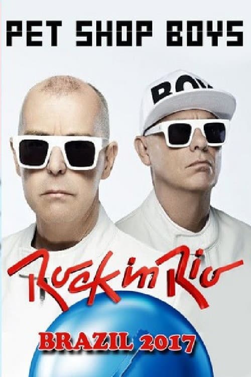 Pet Shop Boys: Rock in Rio 2017 (2017) poster