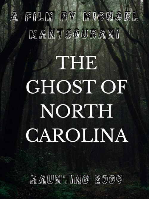 The Ghost of North Carolina (2009) poster