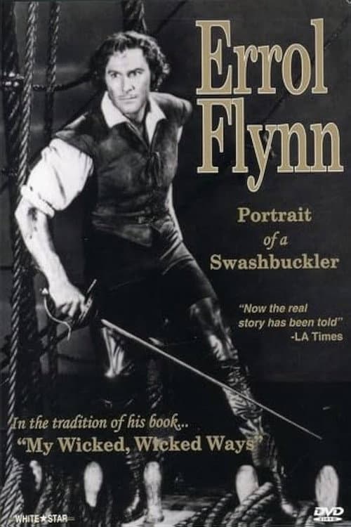 Errol Flynn: Portrait of a Swashbuckler (1983) poster