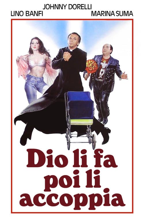 Dio li fa poi li accoppia (1982) poster