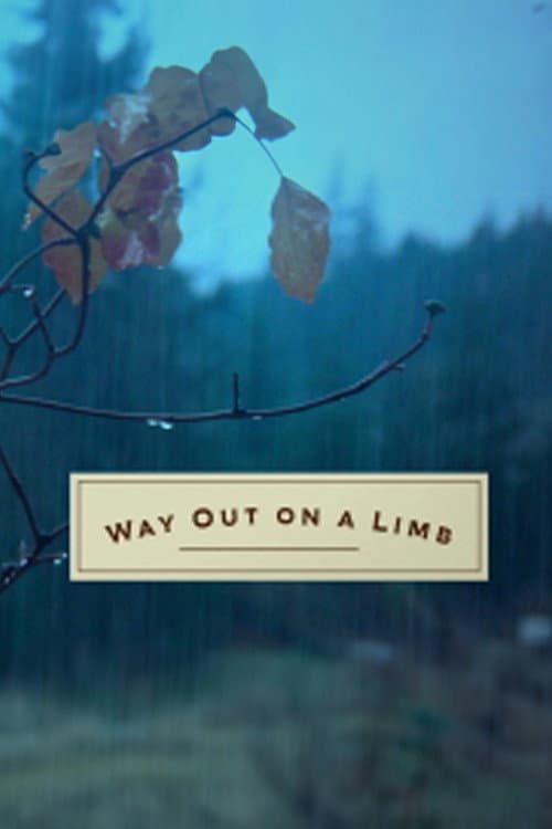 Way Out on a Limb (2016) poster
