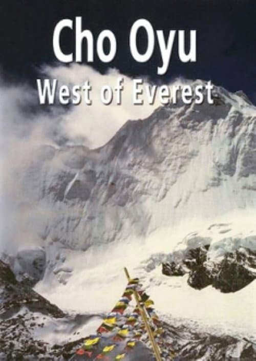 Cho Oyu - West of Everest (2003) poster