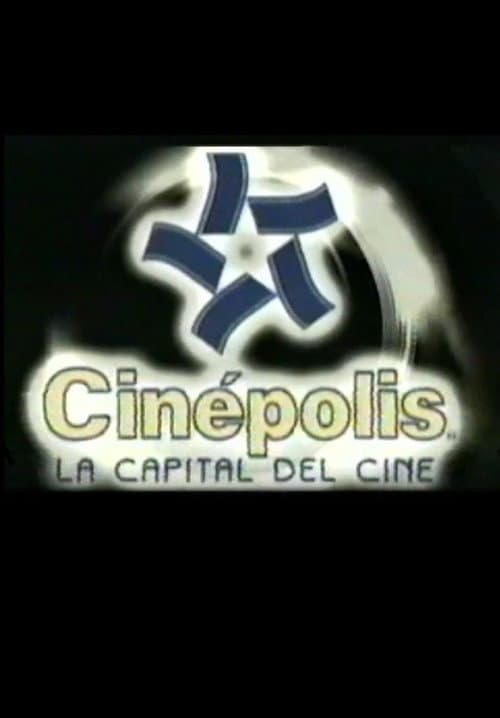 Cinepolis, La Capital Del Cine (2003) poster