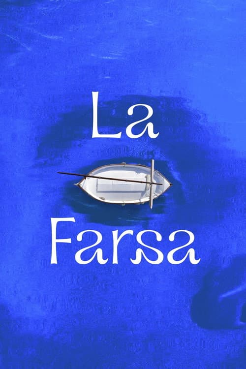 La farsa (2024) poster