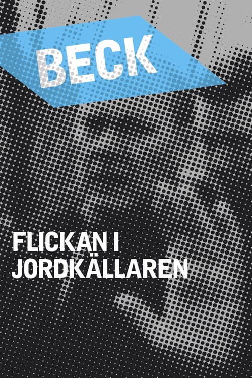 Beck 18 - The Girl in the Root Cellar (2006) poster