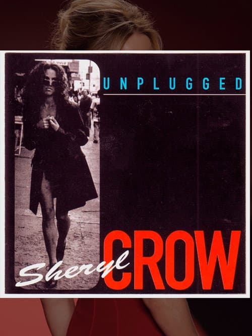 Sheryl Crow: MTV Unplugged (1995) poster