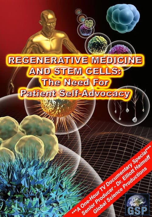 Regenerative Medicine and Stem Cells: The Need for Patient Self-Advocacy (2017) poster