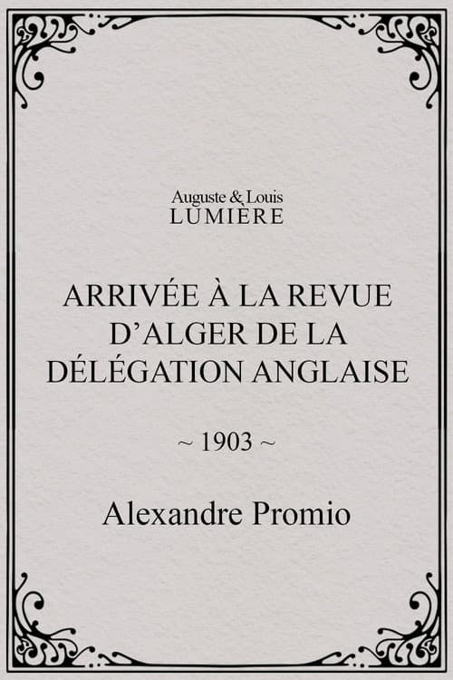 Arrivée à la revue d’Alger de la délégation anglaise (1903) poster