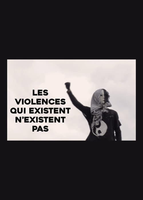 Les violences qui existent n'existent pas (2024) poster