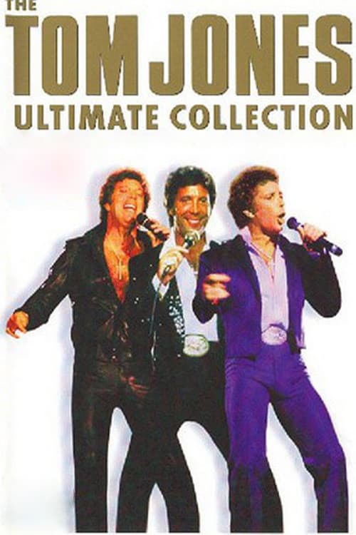Tom Jones - The Utimate Collection (2000) poster