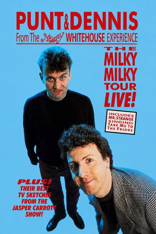 Punt and Dennis - The Milky Milky Tour Live! (1992) poster