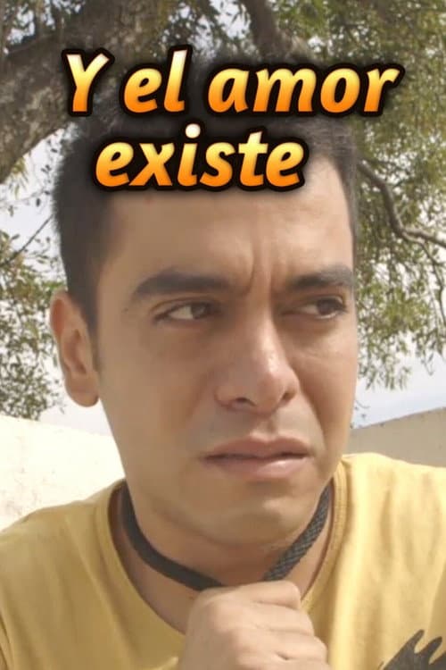Y el amor existe (2015) poster