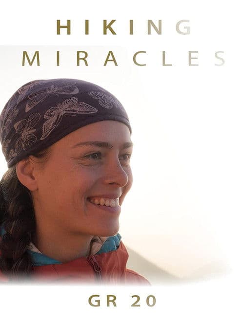 Hiking Miracles: GR 20 (2017) poster