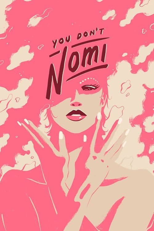 You Don't Nomi (2021) poster
