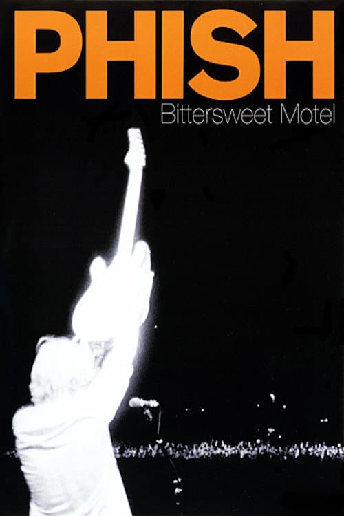 Phish: Bittersweet Motel (2000) poster