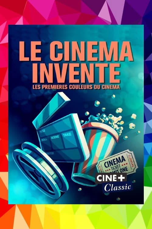 Le cinéma inventé: les premières couleurs du cinéma (2021) poster