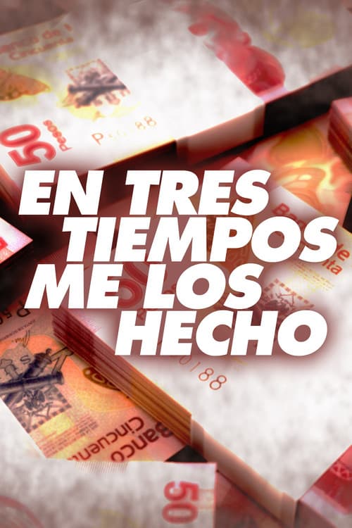 En tres tiempos me los hecho (2013) poster