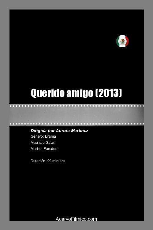 Querido amigo (2013) poster