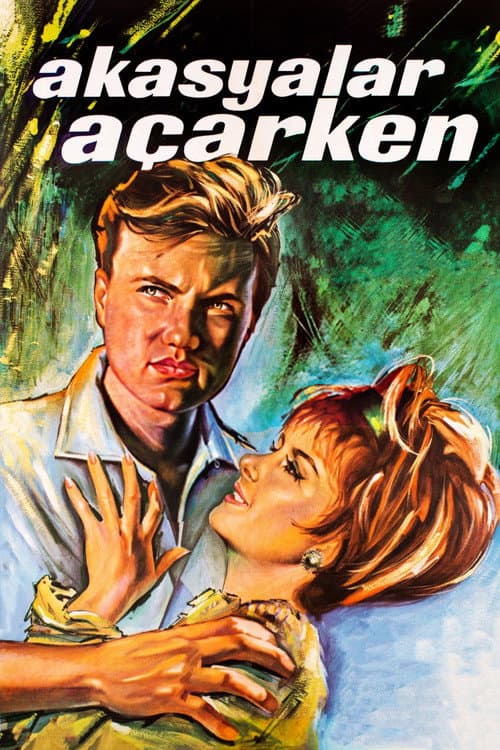 Akasyalar Açarken (1962) poster