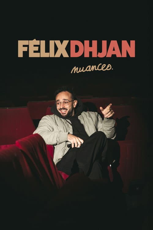 Félix Dhjan : Nuances (2026) poster