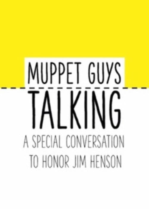 Muppet Guys Talking: A Special Conversation to Honor Jim Henson (2020) poster