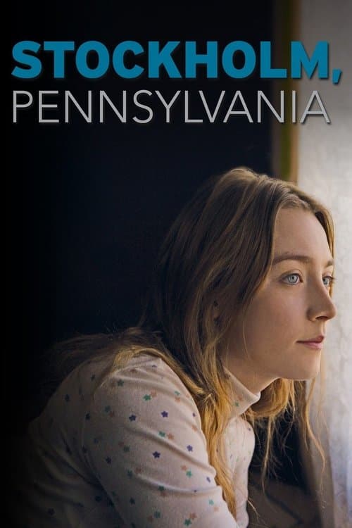 Stockholm, Pennsylvania (2015) poster