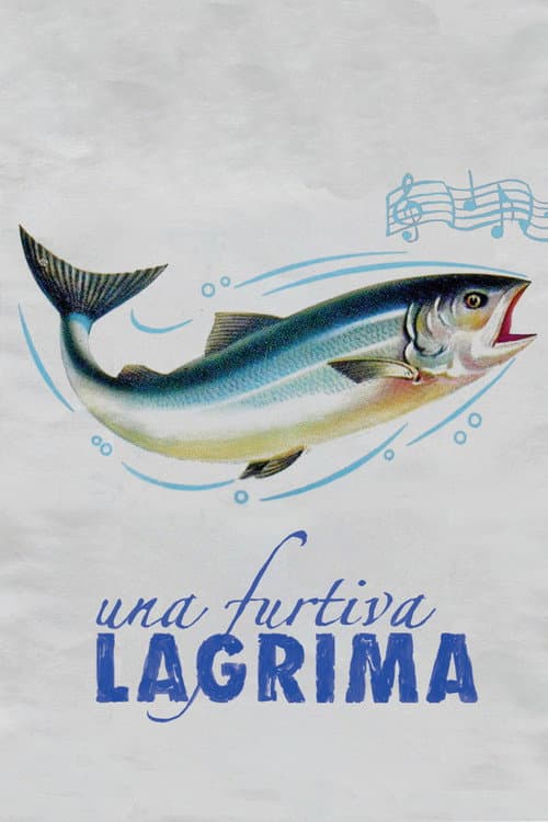 Una Furtiva Lagrima (2012) poster