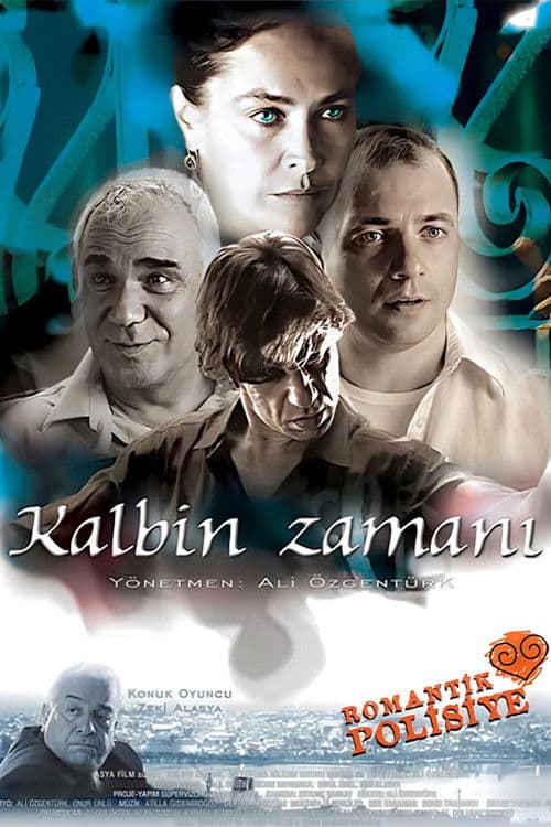 Kalbin Zamanı (2004) poster