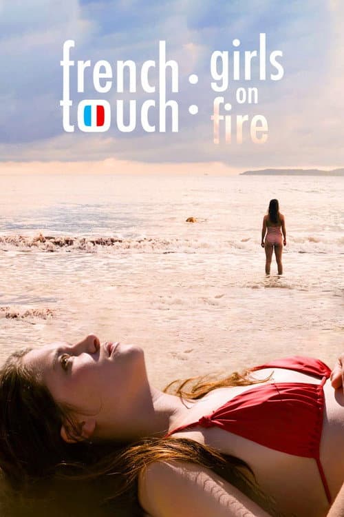 French Touch: Girls on Fire (2019) poster