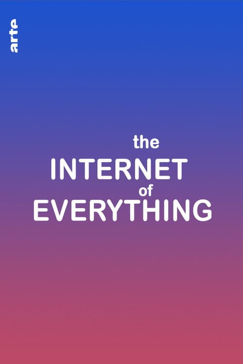 The Internet of Everything (2020) poster