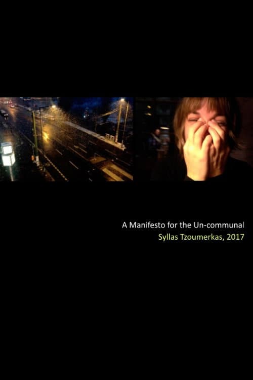 A Manifesto for the Un-communal (2017) poster