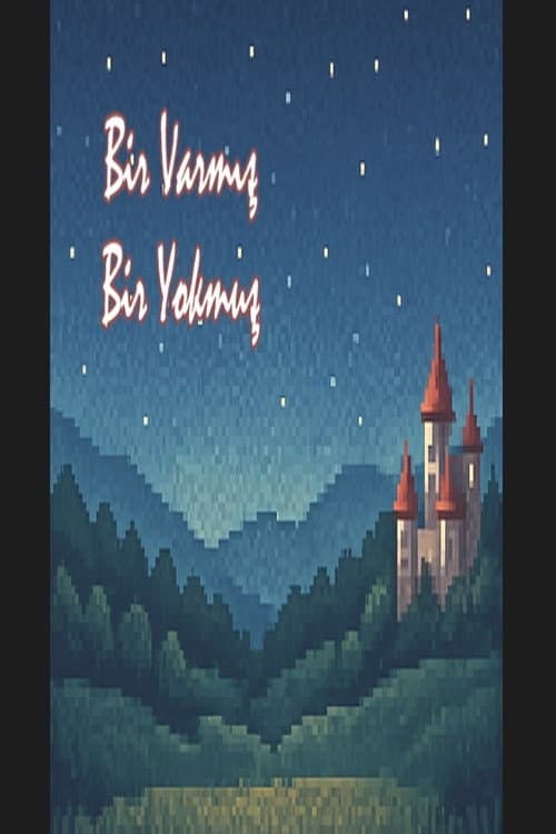 Bir Varmış Bir Yokmuş (2025) poster