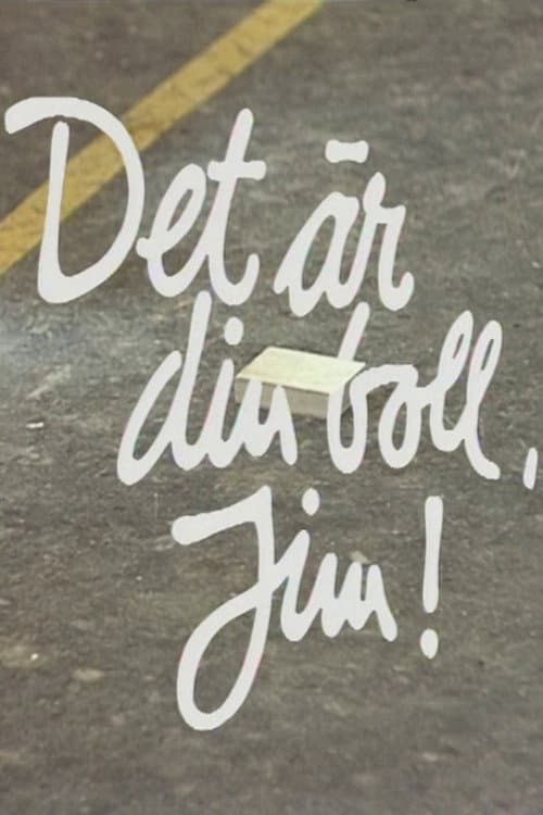 Det är din boll, Jim (1978) poster