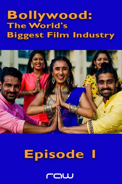 Bollywood: The World's Biggest Film Industry - Episode 1 (2018) poster
