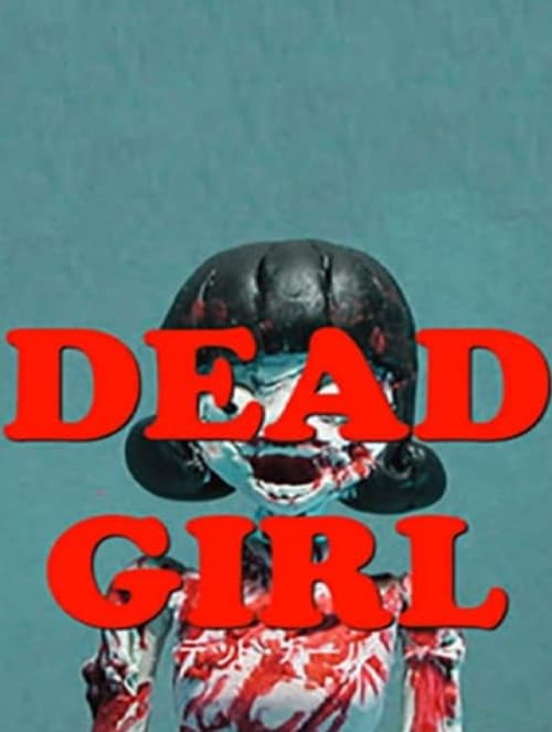 Dead Girl (2011) poster