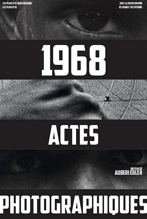 1968, actes photographiques (2018) poster