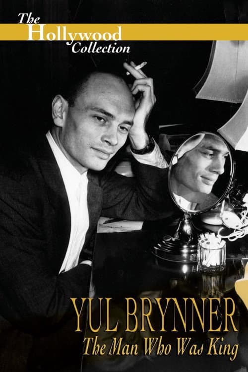 Yul Brynner: The Man Who Was King (1995) poster