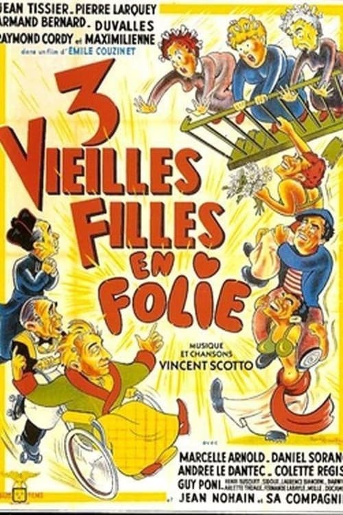 Trois vieilles filles en folie (1952) poster