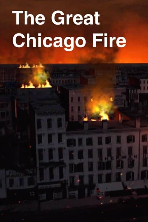 THE GREAT CHICAGO FIRE: A CHICAGO STORIES Special (2021) poster