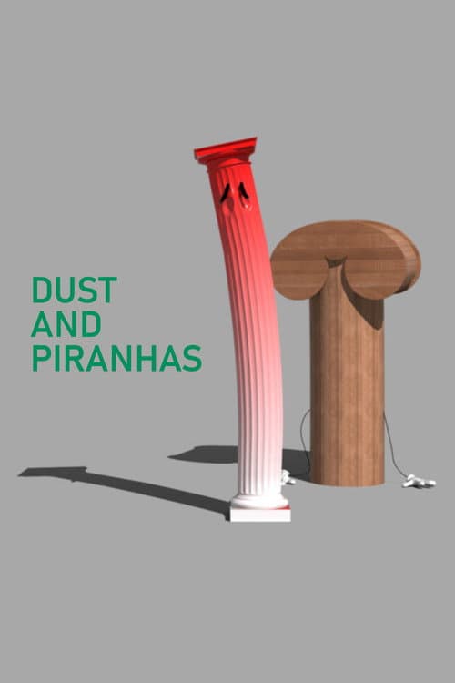 Dust and Piranhas (2011) poster