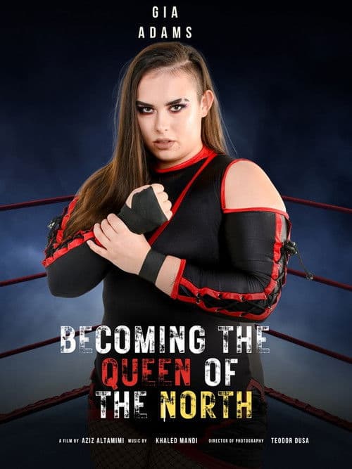 Becoming The Queen of the North (2022) poster